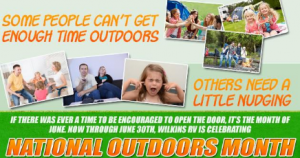 Wilkins is Celebrating National Outdoor Month